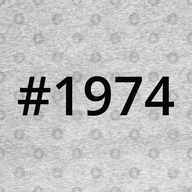 Hashtag 1974 by MSA